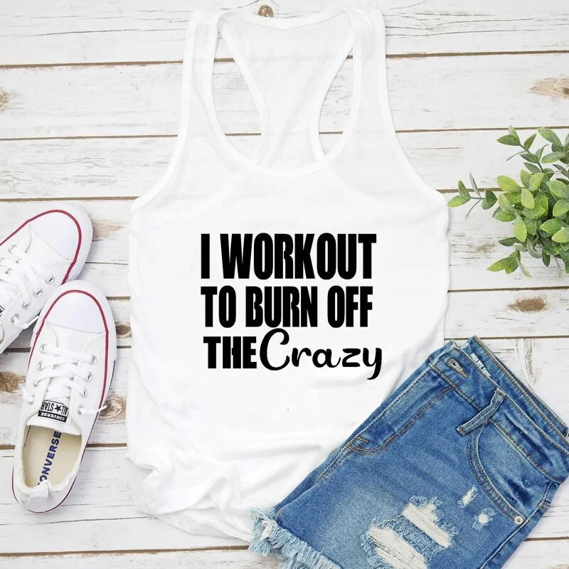 Burn Off the Crazy: Funny Women's Racerback Workout Tank